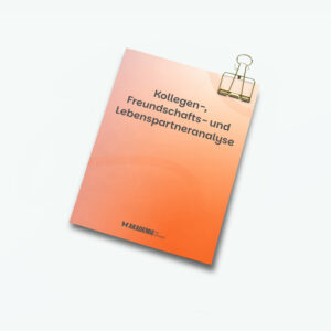Kollegen-, Freund­schafts- & Lebens­partner-Analyse 